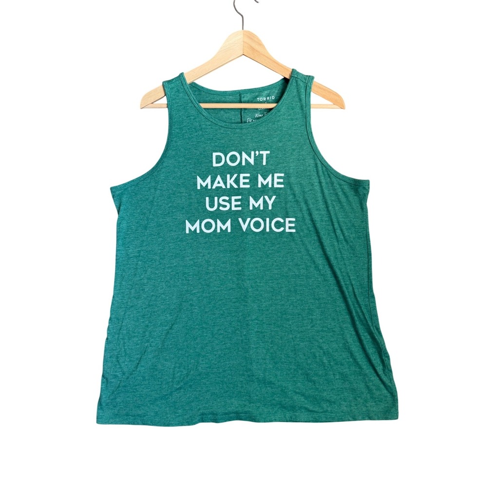 Torrid Tank Top Womens 1 Green Dont Make Me Use My Mom Voice Graphic Classic Fit